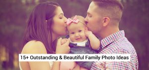 15+-Outstanding-&-Beautiful-Family-Photo-Ideas---Free-To-Download