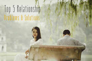 Top-5-Relationship-Problems-&-Solutions