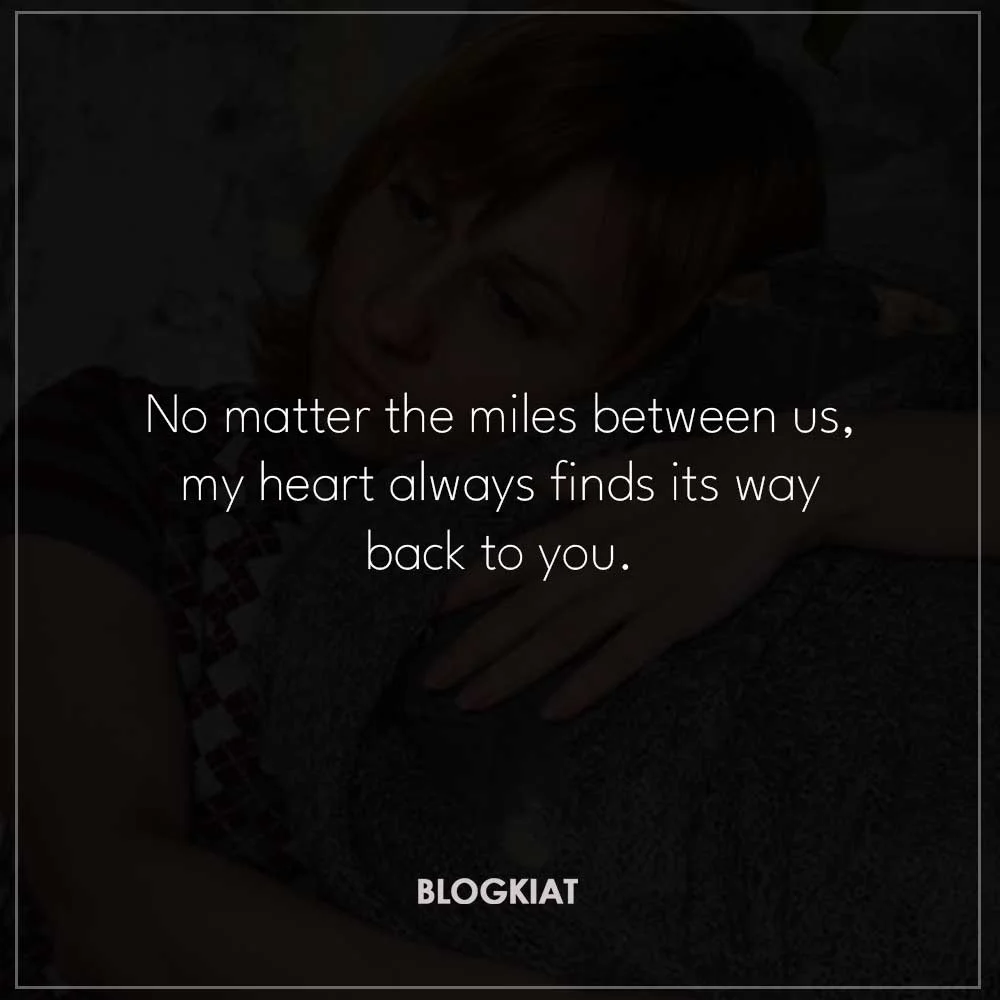 Long Distance Miss You Quotes
