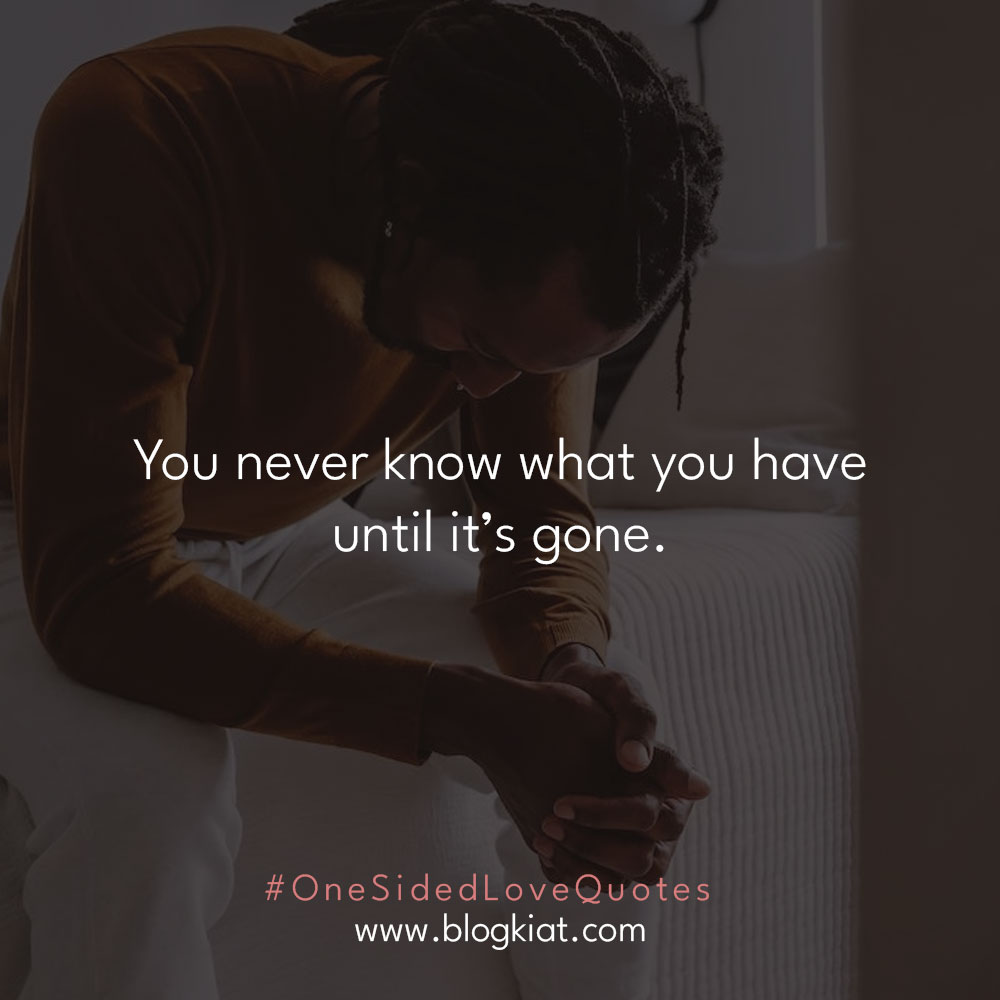 Breaking-Point-One-Sided-Relationship-Quotes