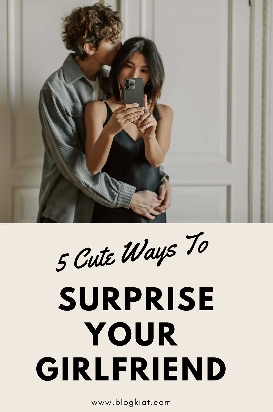 5 Cute Ways To Surprise Your Girlfriend