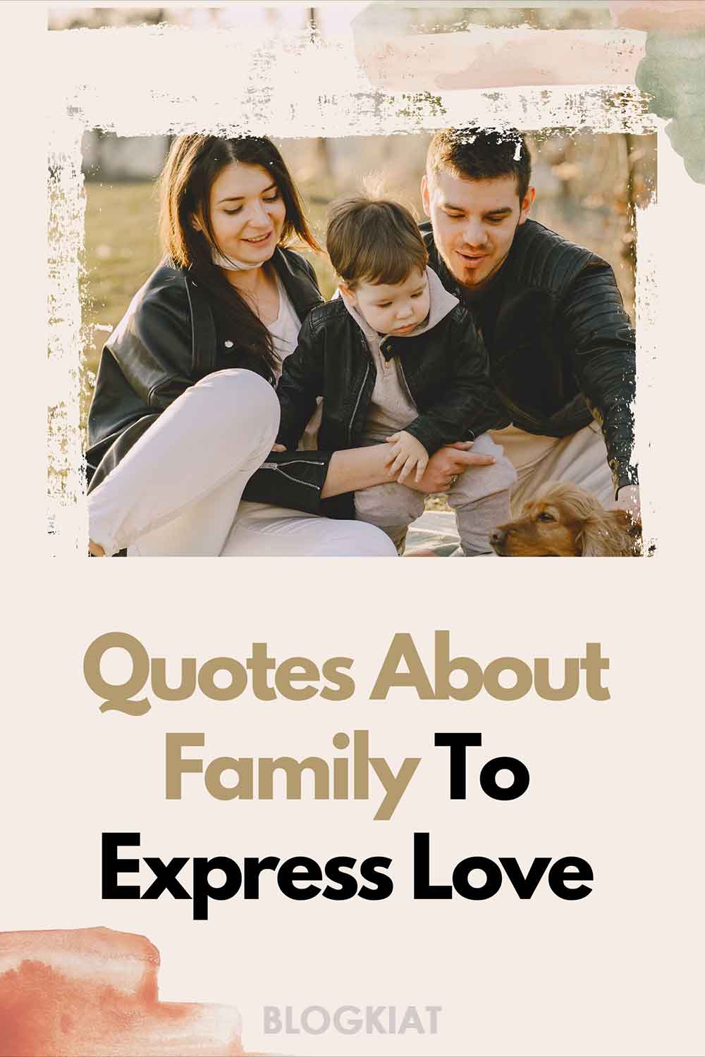 Quotes About Family To Express Love