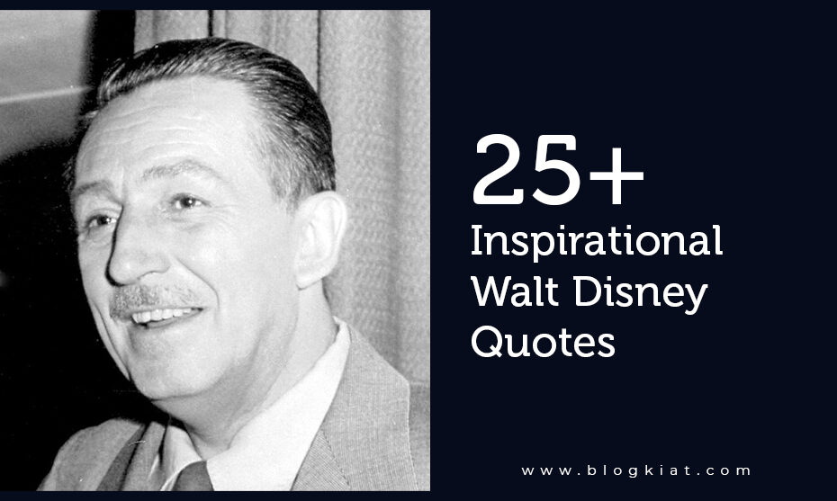 25+-Inspirational-Walt-Disney-Quotes