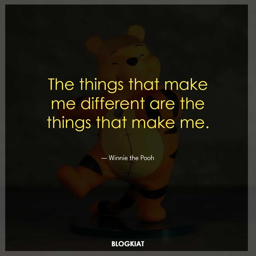 The things that make me different are the things that make me.
