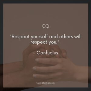 Quotes about Respecting Yourself