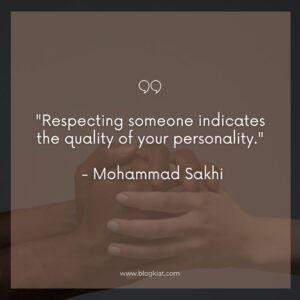 Respect for Others Quotes