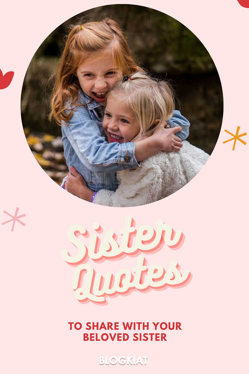 Sister Quotes to Share with Your Beloved Sister