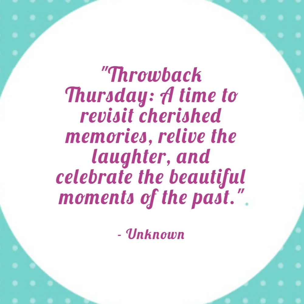 Throwback-Thursday-Quotes
