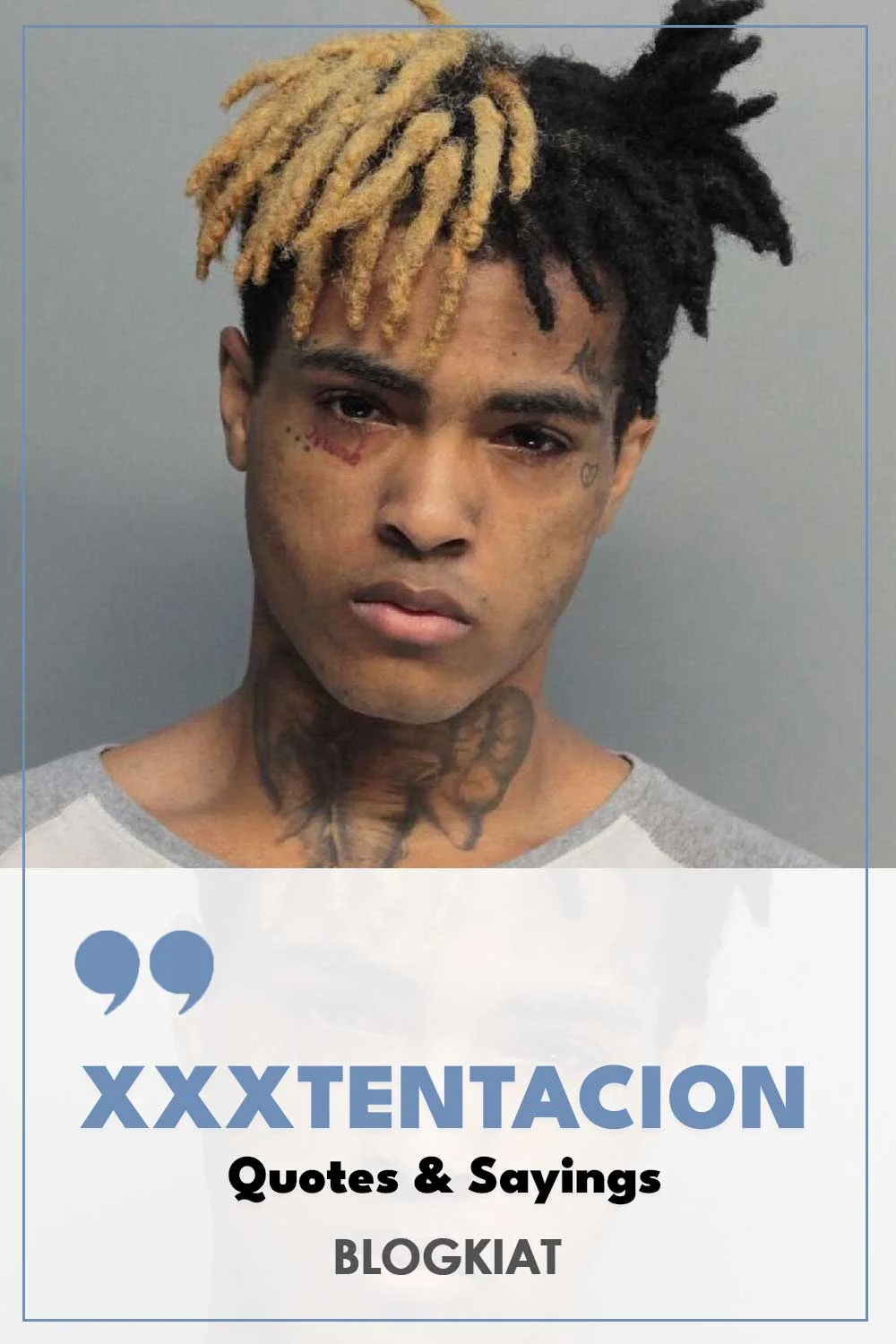 32 Best XXXTentacion Quotes & Sayings