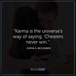 170 Best Karma Cheating Quotes on Betrayal - Blogkiat