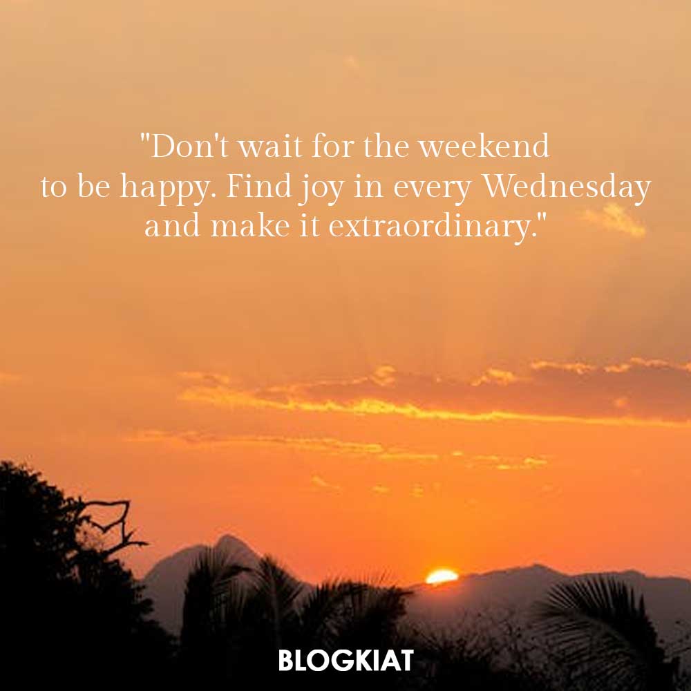 Good Morning Wednesday Inspirational Quotes