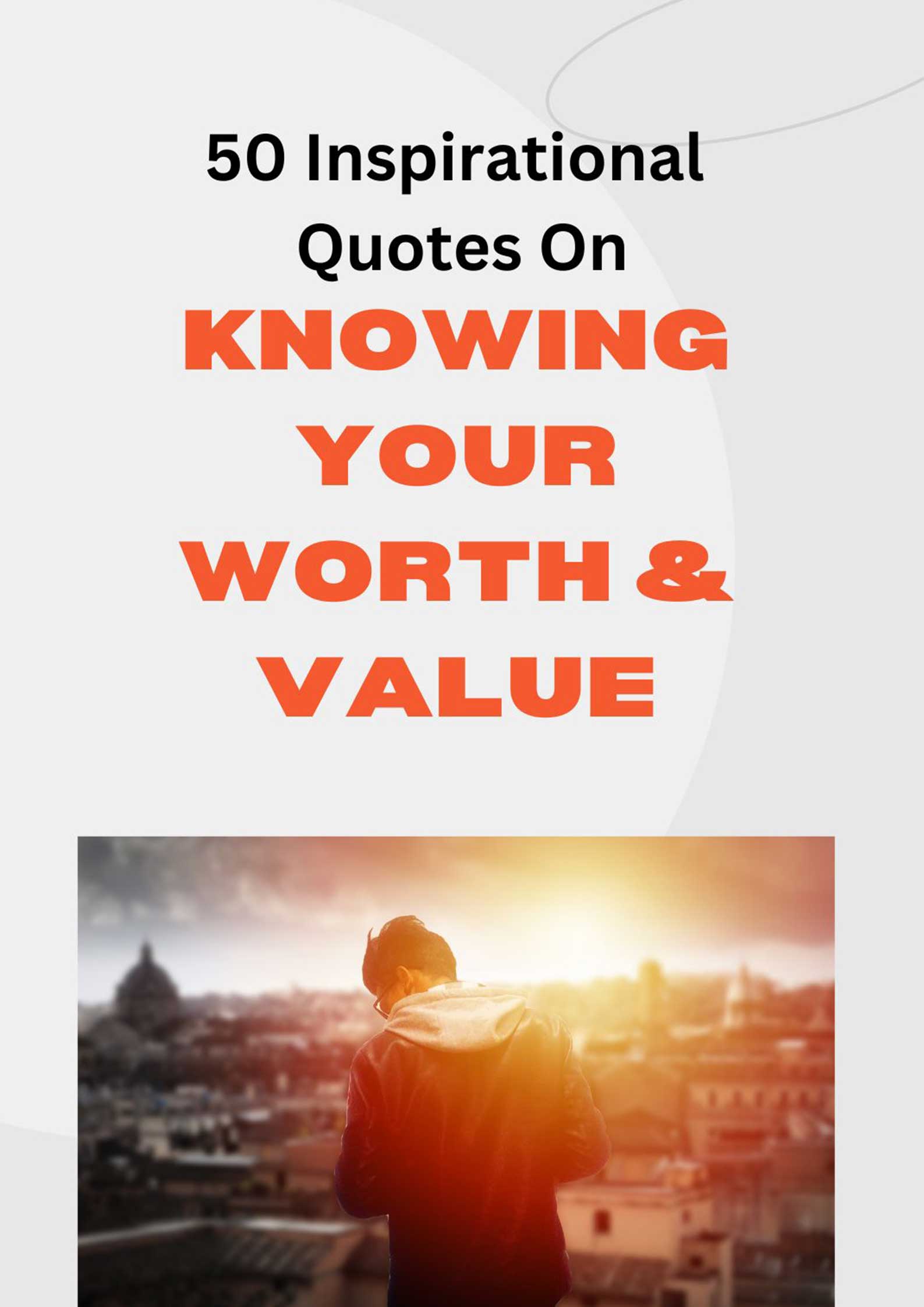 Best Quotes on Knowing Your Worth and Value