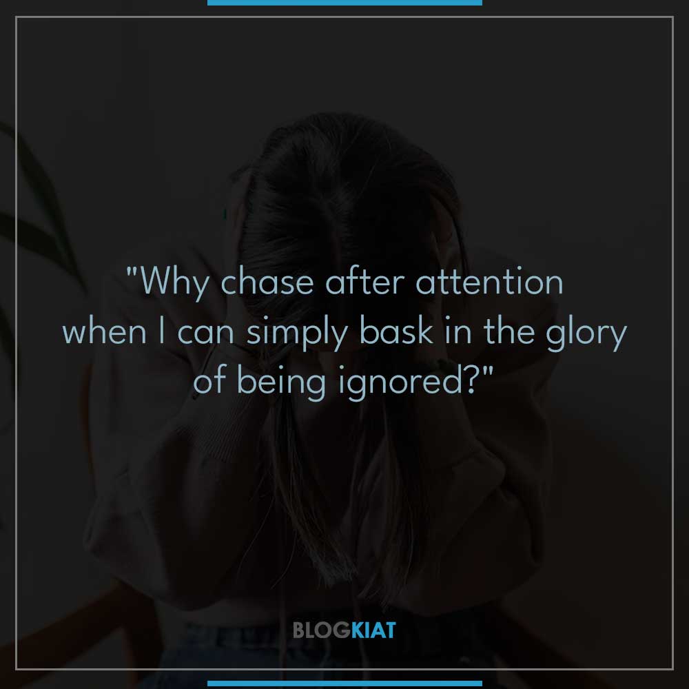 Sarcastic-Quotes-about-being-Ignored