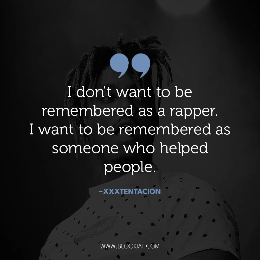 Xxxtentacion-Life-Quotes-On-Helping-People