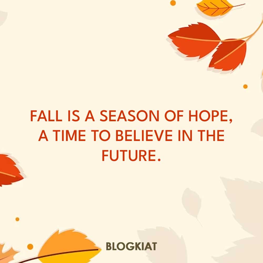 70 Fall Quotes to Embrace the Autumn Season - Blogkiat