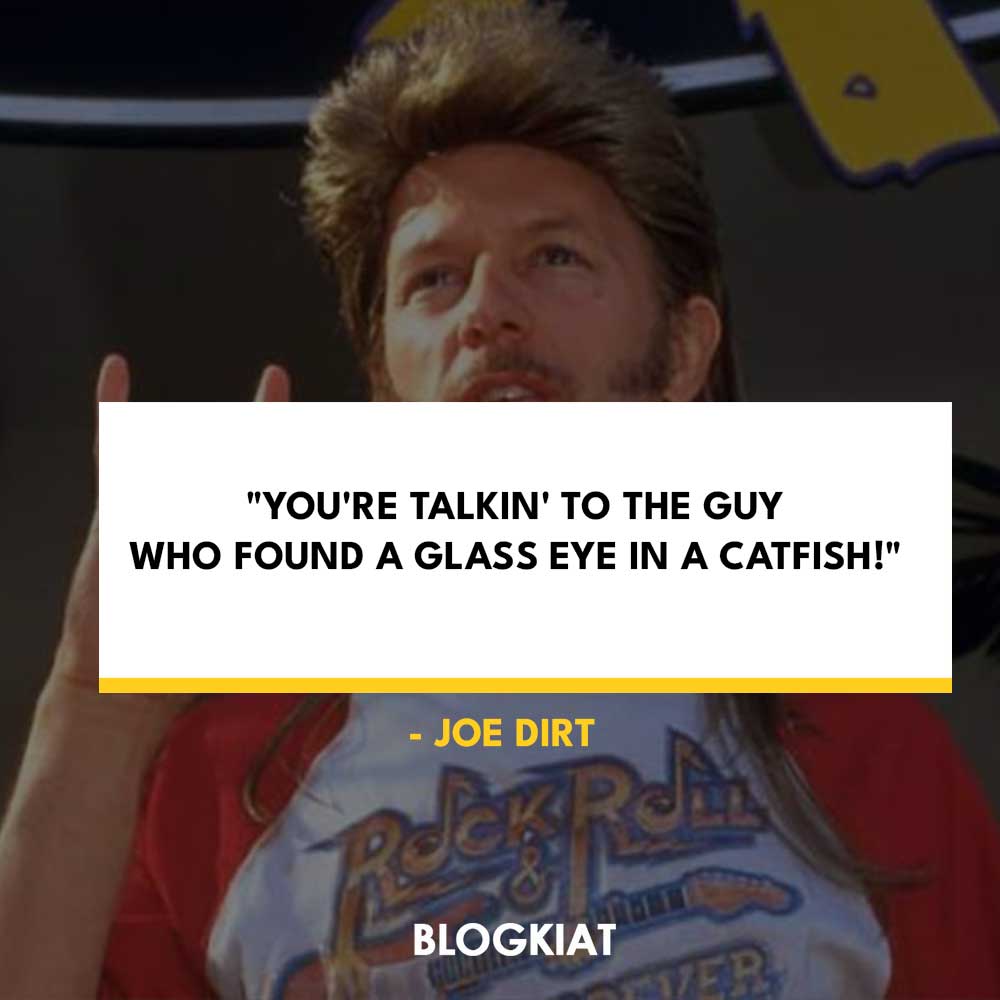 joe-dirt-best-funny-quotes