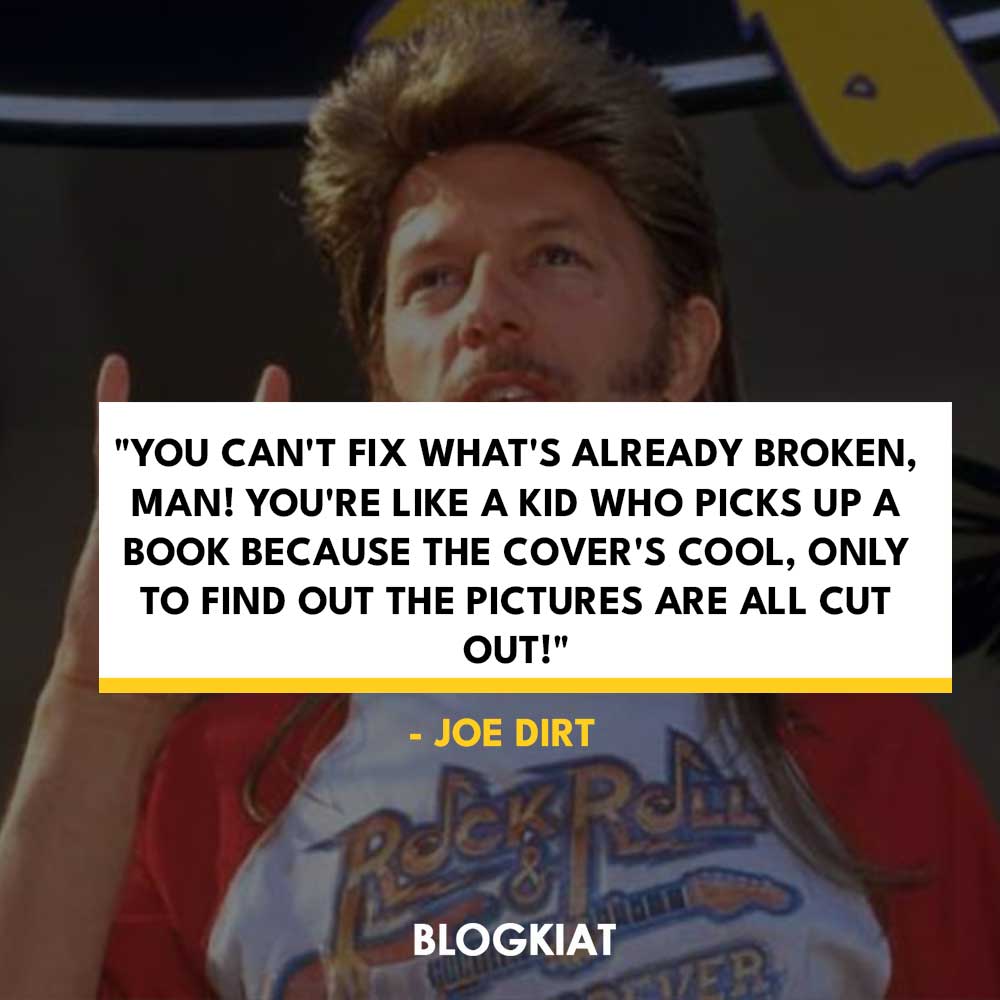 joe-dirt-inspirational-quotes