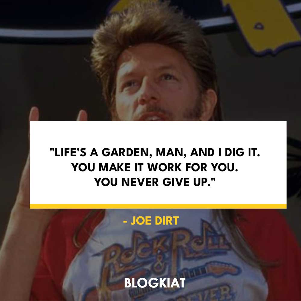 never-give-up-joe-dirt-quotes