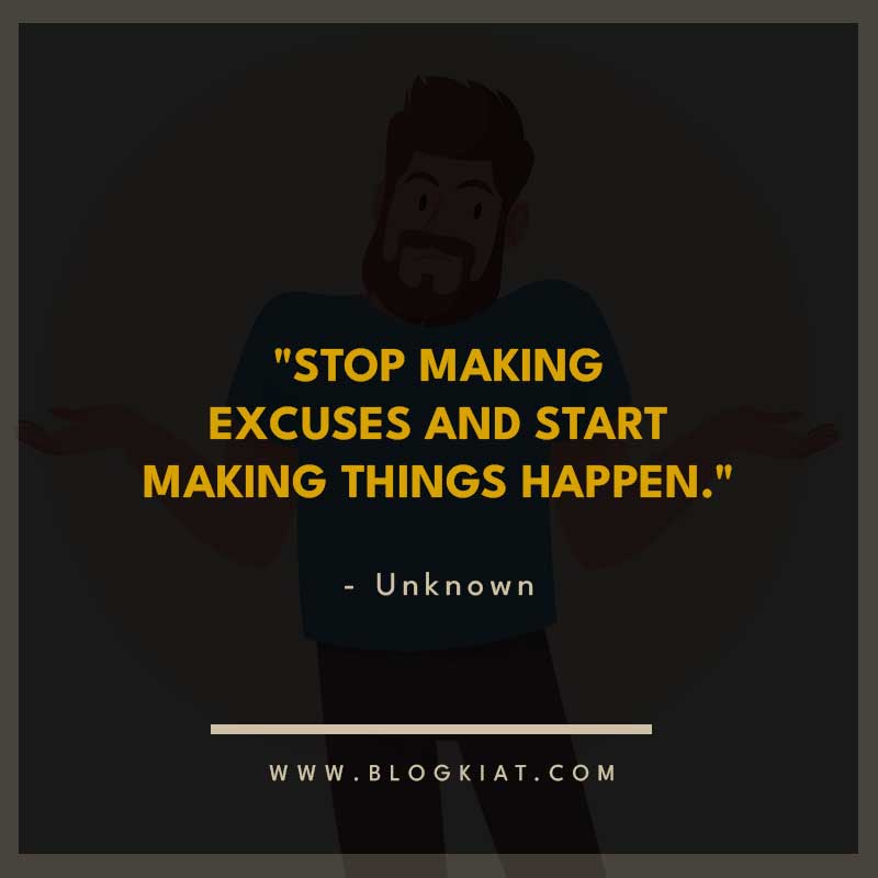 stop-making-excuses-quotes