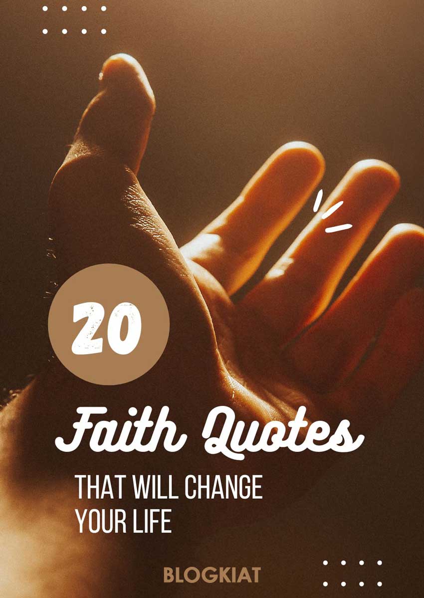 20 Faith Quotes That Will Change Your Life