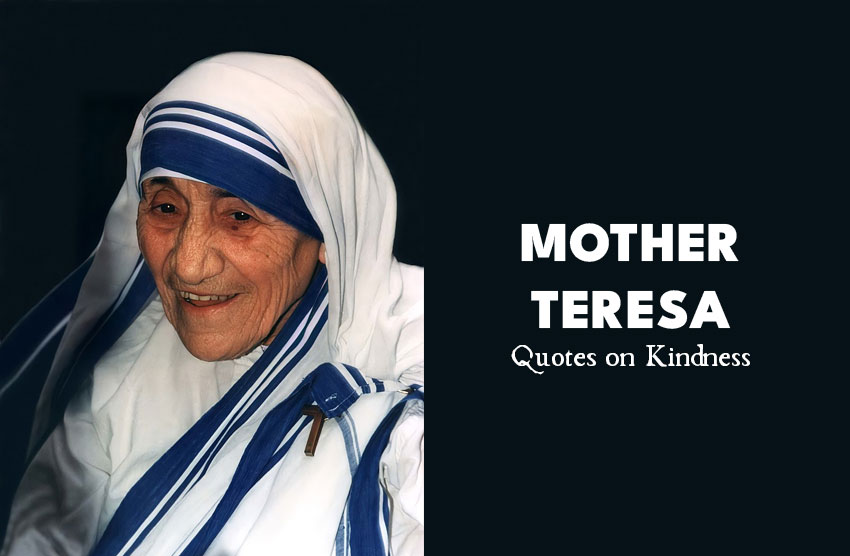40 Best Mother Teresa Quotes on Kindness