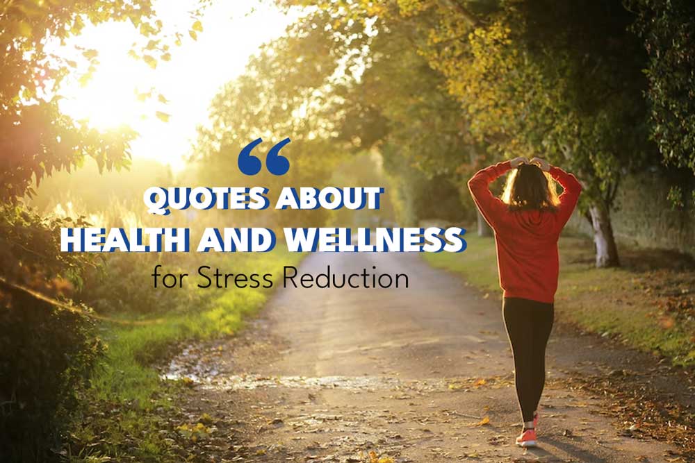 40-Quotes-about-Health-and-Wellness-for-Stress-Reduction