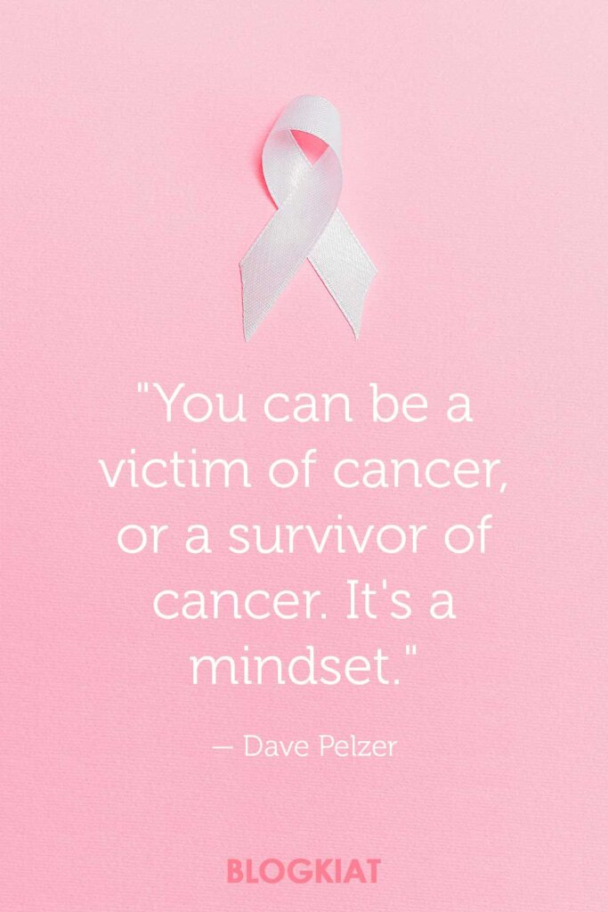25 Inspirational Quotes For Cancer Patients in 2024