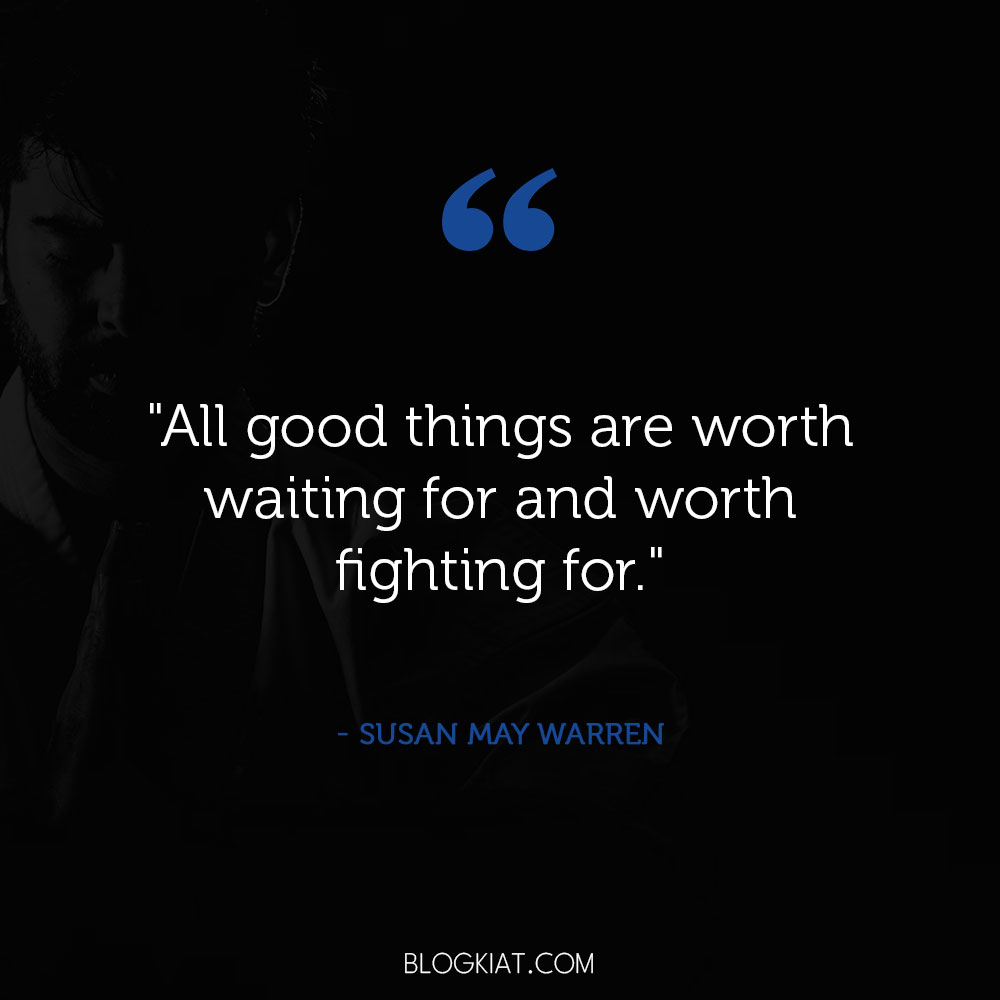 things take time quote