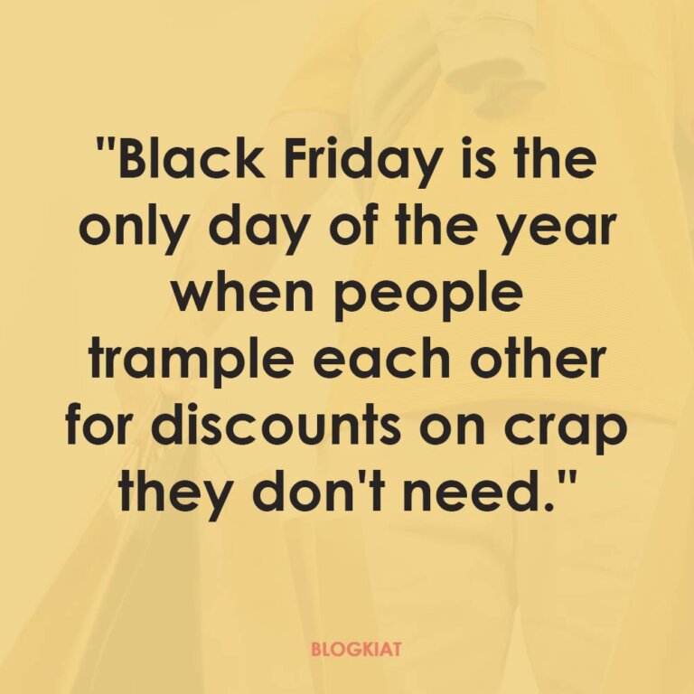 50+ Black Friday Quotes, Captions & Slogans About Shopping Blogkiat