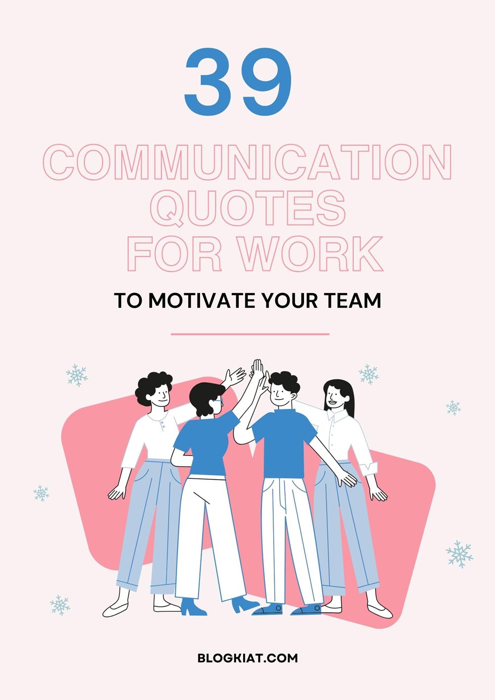 39 Communication Quotes For Work to Motivate Your Team