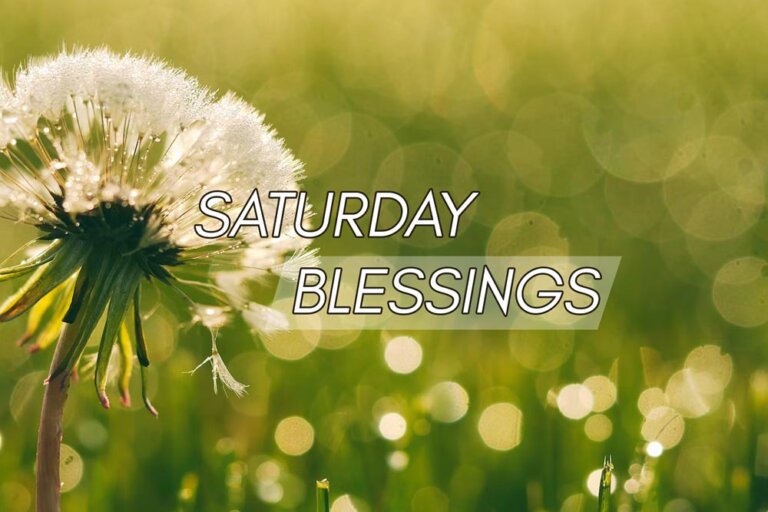 Best-Saturday-Blessings-to-Uplift-Your-Spirit