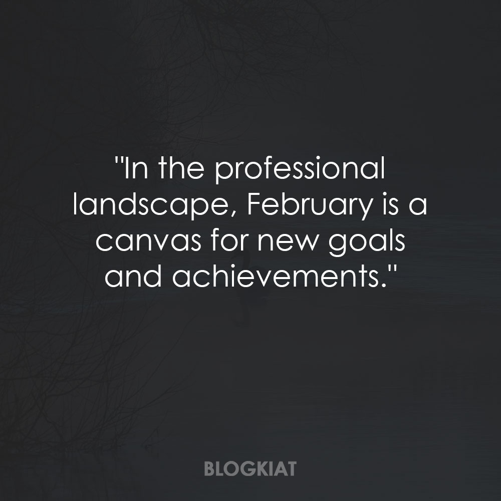 February Quotes For Work