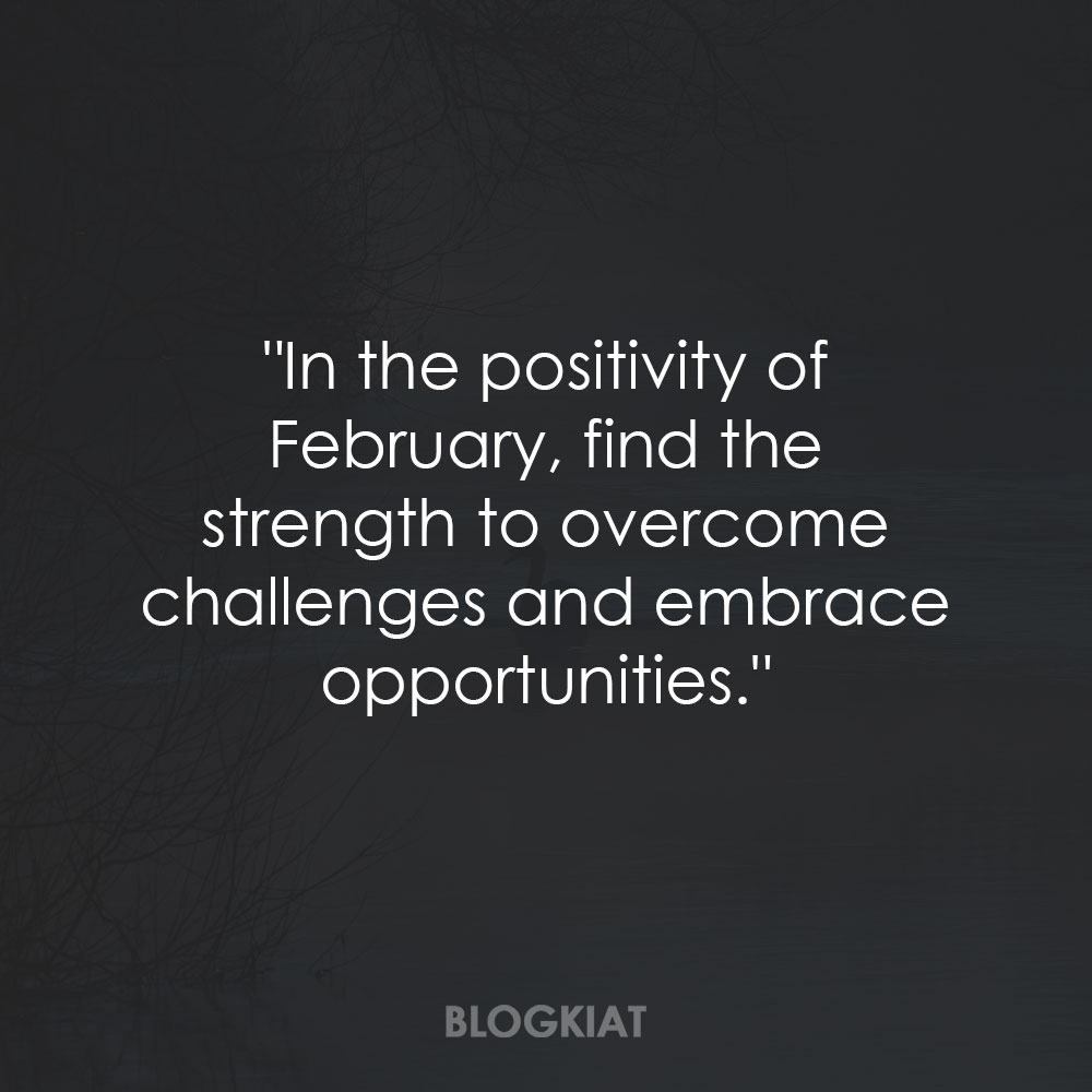 Positive February Quotes
