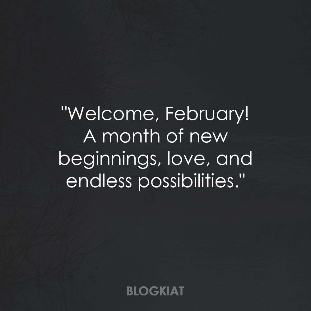 Welcome February Quotes