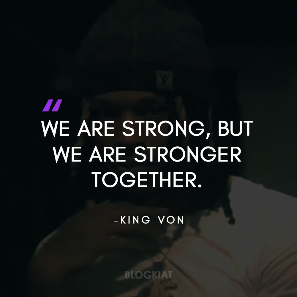 king von motivational quotes
