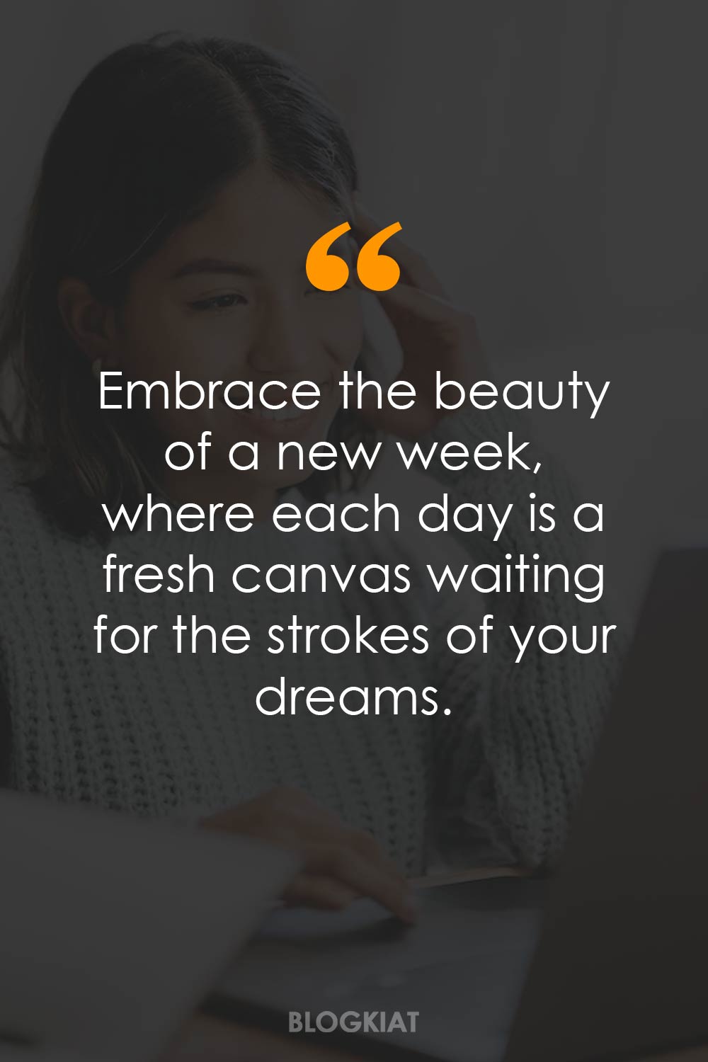 Beautiful New Week Quotes