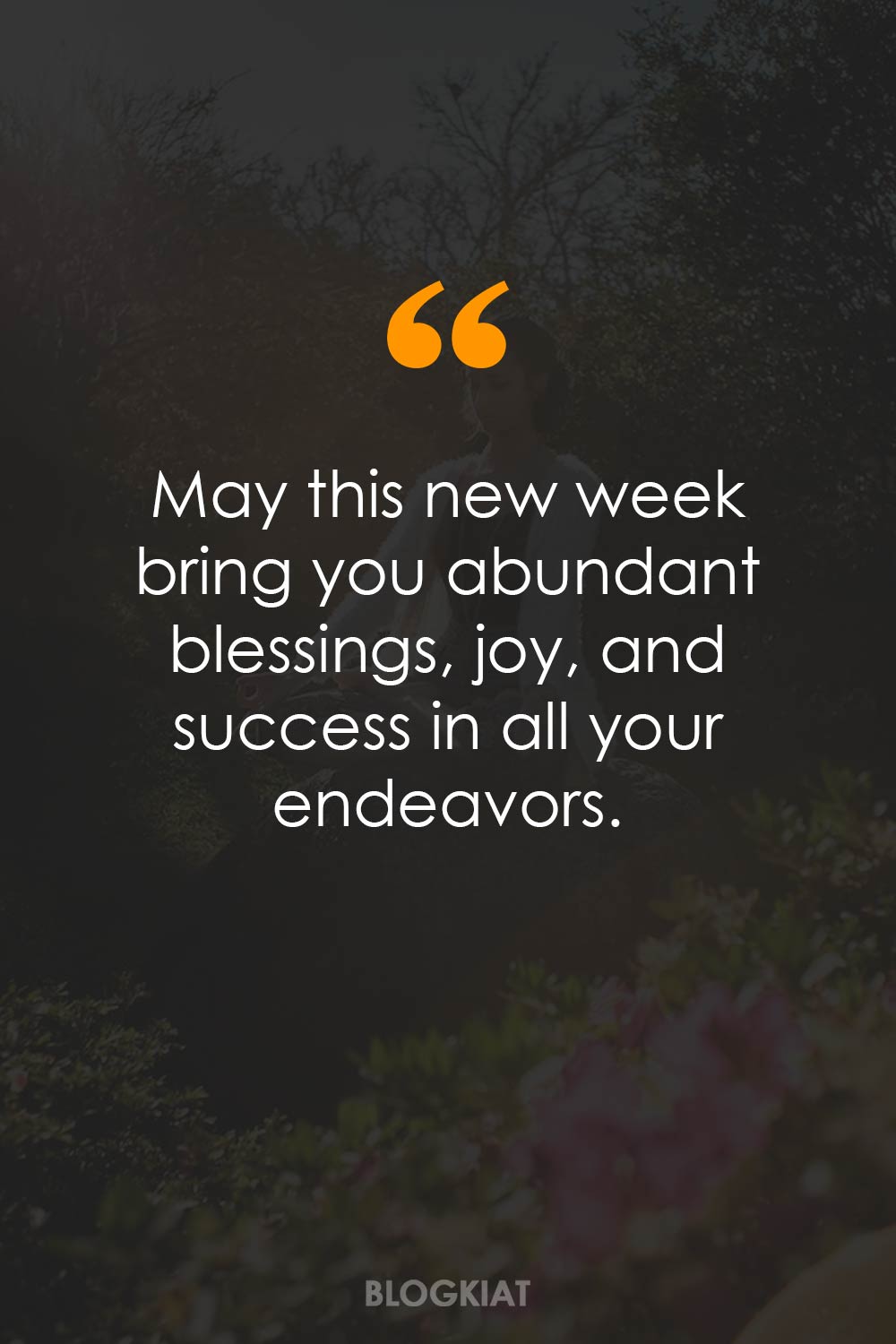 New Week Blessings Quotes